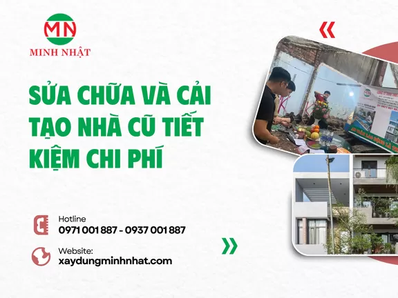 Sửa Chữa Và Cải Tạo Nhà Cũ Tiết Kiệm Chi Phí