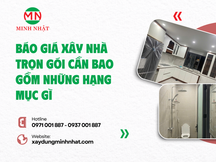 Tại sao một bảng báo giá xây nhà trọn gói cần phải chi tiết?