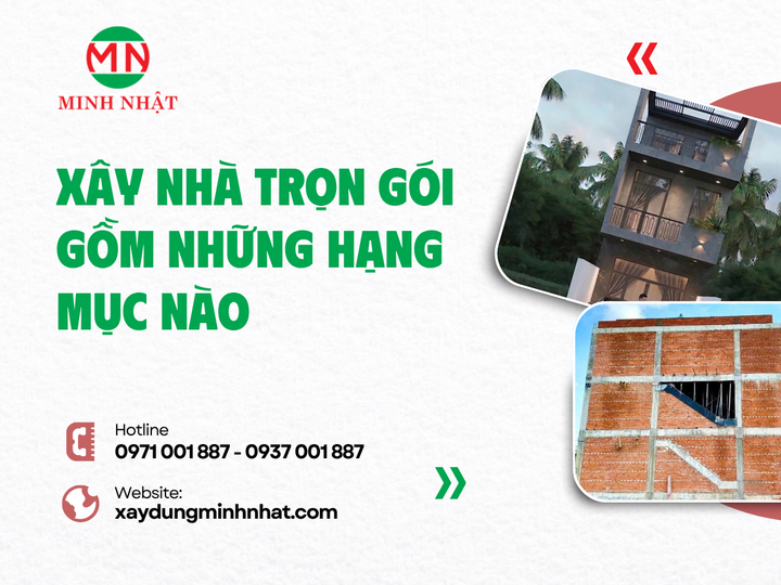Thực chất xây nhà trọn gói là gì?